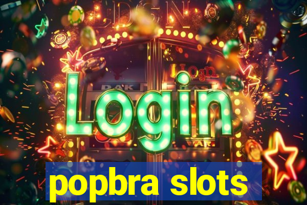 popbra slots